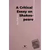 A Critical Essay on Shakespeare