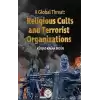 A Global Threat: Religious Cults Sand Terrorist Organizations