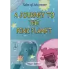 A Journey To The Pink Planet