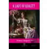 A Lady of Quality