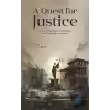 A Quest for Justice - Theoretical Insights, Challenges, and Pathways Forward