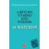 A Return to Mind and Wisdom: Al-Maturidi