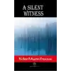 A Silent Witness