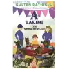 A Takımı - A Takımı ile Veda Şenliği