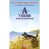 A Takımı - Koş Cılızım Koş