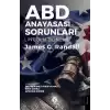 ABD Anayasası Sorunları