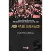 ABD Nasıl Kalkındı?