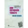 ABD, Ortadoğu, Türkiye