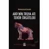 ABD’nin Truva Atı Terör Örgütleri (Ciltli)