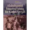 Abdülhamid İstanbul’unda Bir Kadın Seyyah