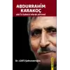 Abdurrahim Karakoç Şairin Haberci Olarak Portresi