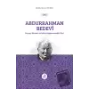 Abdurrahman Bedevi: Hayatı, Eserleri ve İslam Düşüncesindeki Yeri