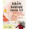 Abim Benden Daha İyi