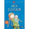 Abla Oluyorum