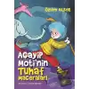 Acayip Motinin Tuhaf Maceraları