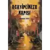 Acayiplikler Kapısı