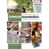 Açık Hava Öğrenme Modeli Olarak Orman Anaokulları -Ormanda Uygulamaya Yönelik Adımlar-