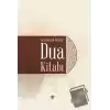 Açıklamalı Büyük Dua Kitabı (Ciltli)