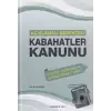 Açıklamalı Gerekçeli Kabahatler Kanunu (Ciltli)