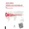 Açıklamalı Sismolojik Kavramlar