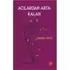 Acılardan Arta Kalan