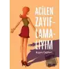 Acilen Zayıflamalıyım