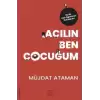 Açılın Ben Çocuğum