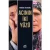 Acının İki Yüzü