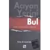 Acıyan Yerini Bul