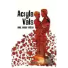 Acıyla Vals