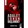 Adalet Sonun Başlangıcı