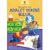 Adalet Yerini Bulur - Matematik Her Yerde