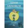 Adam Arıyorum