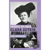 Adanmış Bir Ömür: Clara Zetkin