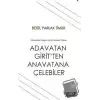 Adavatan Girit’ten Anavatana Çelebiler