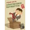 Adayımızsın Hayrettin