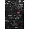 Adeline’ın Peşinde (Ciltli)