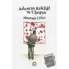 Adem’in Kekliği ve Chopin