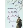 Adı Aşk Olmalı