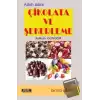 Adım Adım Çikolata ve Şekerleme (İkinci Kitap)