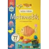 Adım Adım Matematik 6 Yaş - Zeka Geliştiren 77 Soru