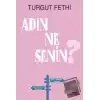 Adın Ne Senin?