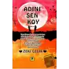 Adını Sen Koy