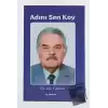 Adını Sen Koy