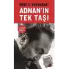 Adnanın Tek Taşı