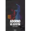 Adorno ve Estetik