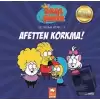 Afetten Korkma! - Kral Şakir İlk Okuma 6