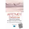 Affetmeyi Geliştirme: Psiko-Eğitim Programı