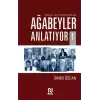 Ağabeyler Anlatıyor 1