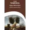 Ağaç Mitolojisi: Ritüeller, İnançlar, Mitler